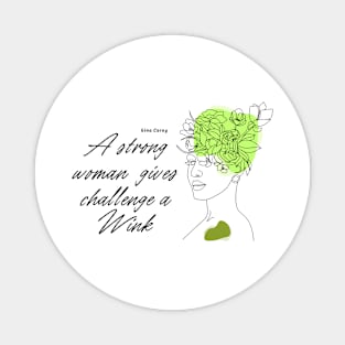 Strong Woman's Challenge Magnet